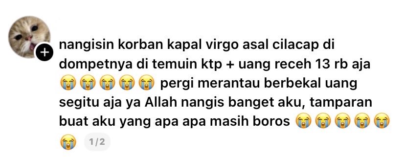 oqforwhat's tweet photo. di dompet alm Maulana cuma ada KTP alm, KTP Neneknya, dan uang sekitar 13rb. katanya alm juga mengalami mabuk laut sehingga dia bolak balik ke toilet, karena pertama kali naik kapal.

alm tinggal bersama kakeknya, dan dari SMP udah kerja serabutan. pas mau berangkat ibunya kasih uang alm 300rb tapi alm nggak mau terima, alasannya karena nggak mau ngebebanin ibunya. 😭🥺

semoga almarhum mendapat tempat terbaik, dan keluarga yang ditinggalkan diberi kekuatan serta ketabahan. makasih udah jadi cucu yang berbakti yaa 🥺🤍