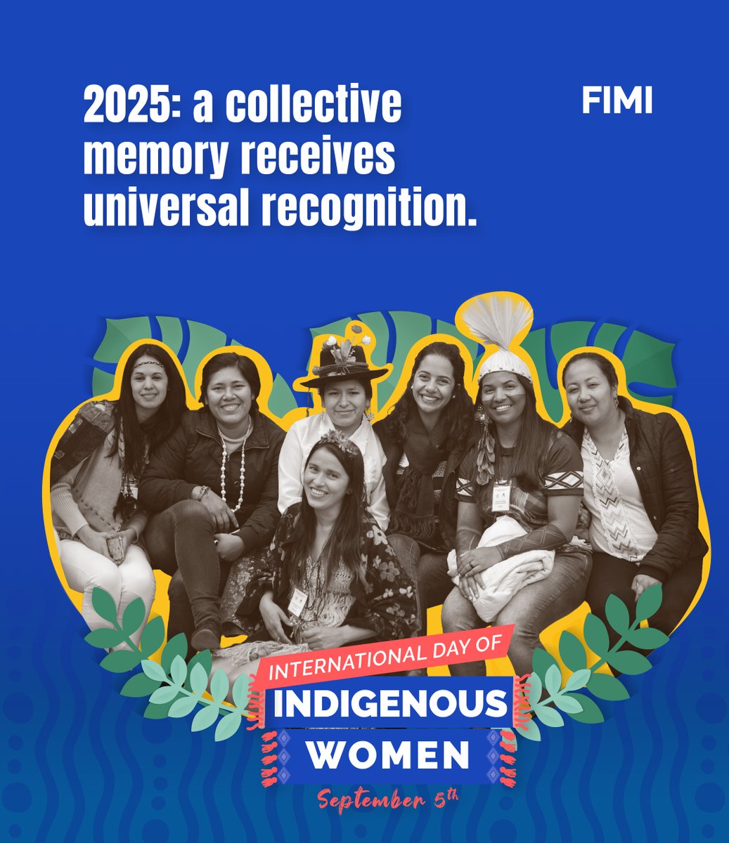 IIWF's tweet photo. 🌺 In September 2026, we mark the first global commemoration of the International Day of Indigenous Women and Girls, under the mandate of the United Nations General Assembly.

🌿 This universal recognition is not the beginning of the story: it acknowledges a memory built and sustained over decades by Indigenous Women, organizations, regional networks, movements, and allies.

🌎 For more than 25 years, FIMI has contributed to strengthening this global coordination, amplifying the proposals of Indigenous Women, and connecting their agendas with multilateral spaces.

📣 Now, the challenge is to ensure that this commemoration mobilizes concrete commitments.

We call on States, international organizations, donors, civil society organizations, media, and social movements to:

✊🏽 Listen to the voices and proposals of Indigenous Women and Girls.
🤝🏽 Guarantee their participation in decision-making.
💜 Allocate direct and sustainable resources to their organizations.
📜 Implement CEDAW General Recommendation No. 39.
🌿 Protect their individual and collective rights, territories, and knowledge systems.

✨ The world has recognized this date. Now it must live up to the leadership Indigenous Women have always exercised.

Indigenous Women Have Always Led: Advancing Global Commitment.

#InternationalIndigenousWomenDay #IndigenousWomenLead #IndigenousWomen