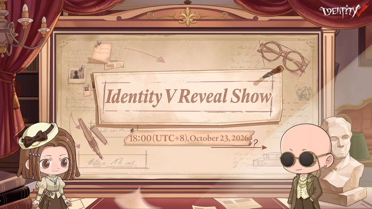 GameIdentityV's tweet photo. Dear Visitors,
New chapter, new story. What is happening next? The “Point of Divergence” is waiting for you to discover.
👀 Mark your calendars — October 23rd at 18:00 (UTC+8), we're going LIVE with the Identity V Reveal Show.
Set your reminders now 👇 https://t.co/P2mO6XOn9o
#IdentityV