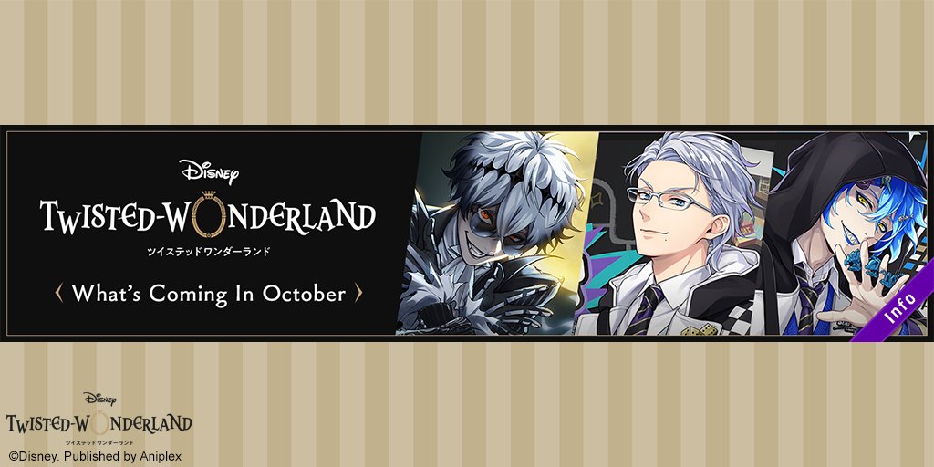 twst_english's tweet photo. 📌 What's Coming in October 📌

Events:
NRC Joint Exam
Twisted Thrills Vs. Classic Chills A Storybook Adventure

Showcases:
Board Game Club
Nightmare Suit: Skully, Leona &amp; Riddle, Jamil &amp; Jade, Sebek &amp; Trey

🎂 Jack &amp; Trey
ℹ️ https://t.co/m9Y6jctR4S

#twsten #twistedwonderland https://t.co/XhlZCYwaBS