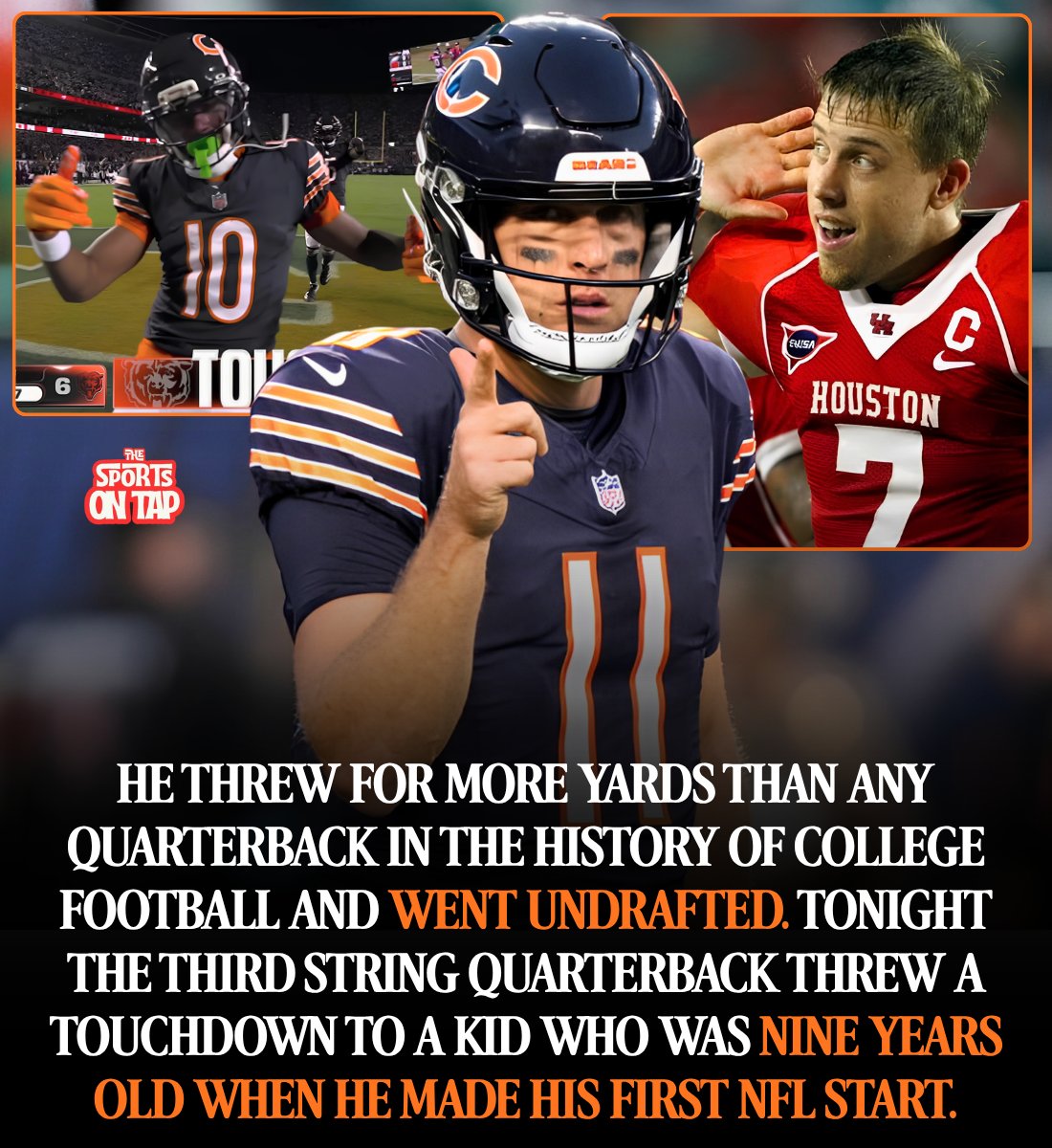 thesportsontap's tweet photo. Case Keenum threw a touchdown tonight to a receiver who was nine years old when Keenum made his first NFL start.

Luther Burden III was born December 12, 2003.

Case Keenum made his first NFL start on October 20, 2013.

Tonight they connected for eight yards and a touchdown on Monday Night Football.

Burden went to the Chicago Bears in the second round last year, 39th overall. Keenum was not drafted at all.

Caleb Williams was ruled out and backup Tyson Bagent is in concussion protocol, so Chicago handed the ball to their third quarterback.

And here is what people have forgotten about him.

Case Keenum is the most productive passer in the history of college football.

Not one of. The most.

At Houston he threw for 19,217 yards, still the NCAA record. He completed 1,546 passes, also the record. His 155 touchdowns are tied for the most anybody has ever thrown. He is the only quarterback ever to throw for 5,000 yards in three different seasons.

He went undrafted.

Every team passed on him seven times in 2012. The Houston Texans signed him as a free agent and put him on the practice squad, which is where the all time leading passer in college football history spent his first pro season.

What followed is one of the longest tours in football. Houston. The Rams. Minnesota. Denver. Washington. Cleveland. Buffalo. Houston again. Now Chicago.

His best year was 2017, when Sam Bradford got hurt and Keenum took over the Minnesota Vikings and won thirteen games. Then in the playoffs he threw the Minneapolis Miracle, the last second touchdown to Stefon Diggs that beat New Orleans.

That was nine years ago.

Tonight he came off the bench of the bench and scored three touchdowns. Eight yards to Burden. Forty one to Kalif Raymond. Then he kept it himself from a yard out.

No interceptions. Chicago did not turn it over once.

Chicago Bears 27, Philadelphia Eagles 7.

The kid who caught his first touchdown of the night was in fourth grade the last time Keenum was somebody's new starting quarterback.