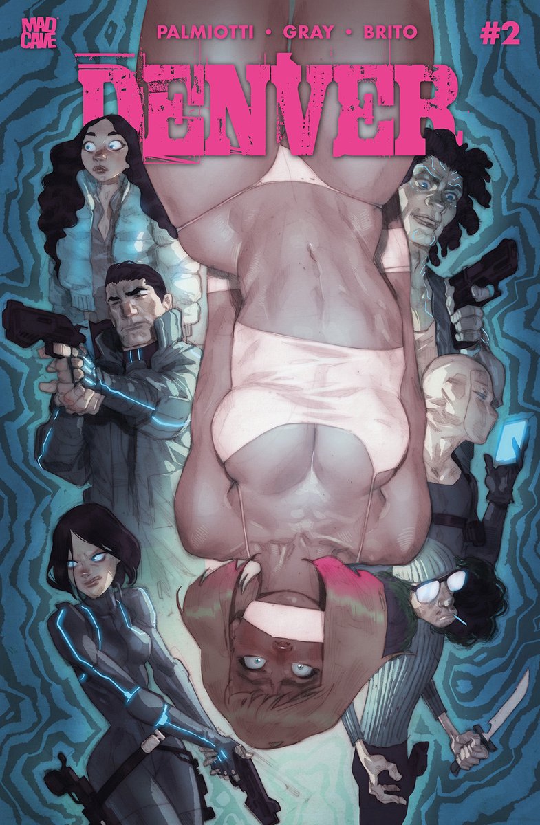 jpalmiotti's tweet photo. Out this week from @MadCaveStudios - Denver 2 - cover by Ben Caldwell. https://t.co/BE9weCa3d6