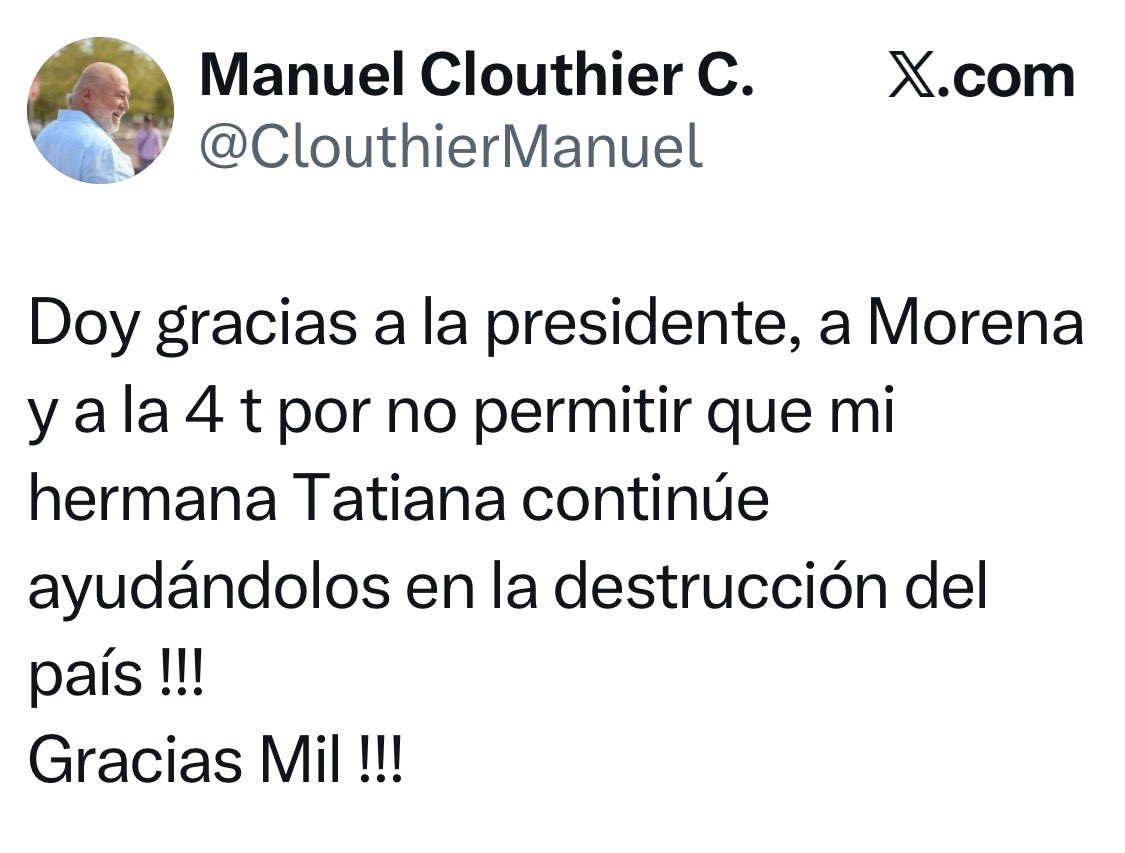 MLopezSanMartin's tweet photo. “Doy gracias… que mi hermana Tatiana no continúe ayudándolos en la destrucción del país” 

Afirma Manuel Clouthier, luego de que su hermana no fuera elegida por Morena 

Como candidata a la gubernatura de NL y en su lugar se eligiera nuevamente a Clara Luz Flores https://t.co/SXRFo9JJxS