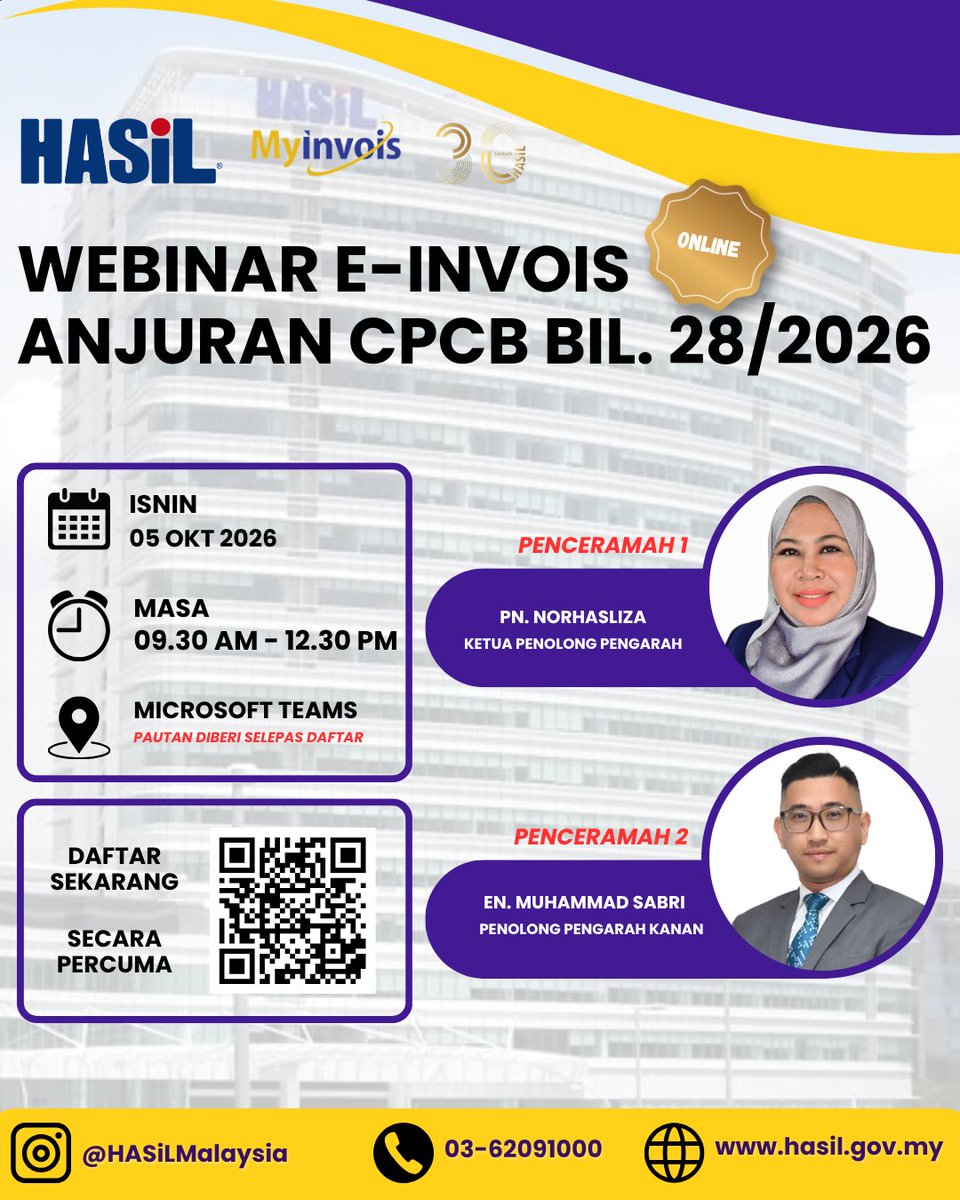 HASiLMalaysia's tweet photo. 📢 WEBINAR & TAKLIMAT e-INVOIS @ CPCB
📌 5 Oktober 2026 – Webinar e-Invois
📌 12 Oktober 2026 – Taklimat e-Invois
📌 19 Oktober 2026 – Taklimat e-Invois
Maklumat lanjut: https://t.co/B3KxUWWg2E
#HASiL #HASiLMalaysia #MyInvois #eInvois #CPCB https://t.co/ii4XGmsenK