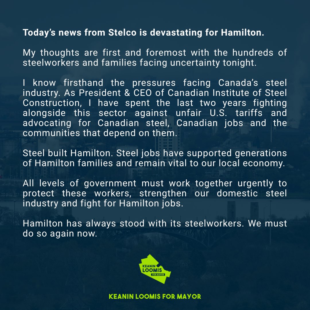 voteloomis's tweet photo. Statement from Keanin Loomis on the Stelco layoffs. #HamOnt https://t.co/X8EMAPvpMj