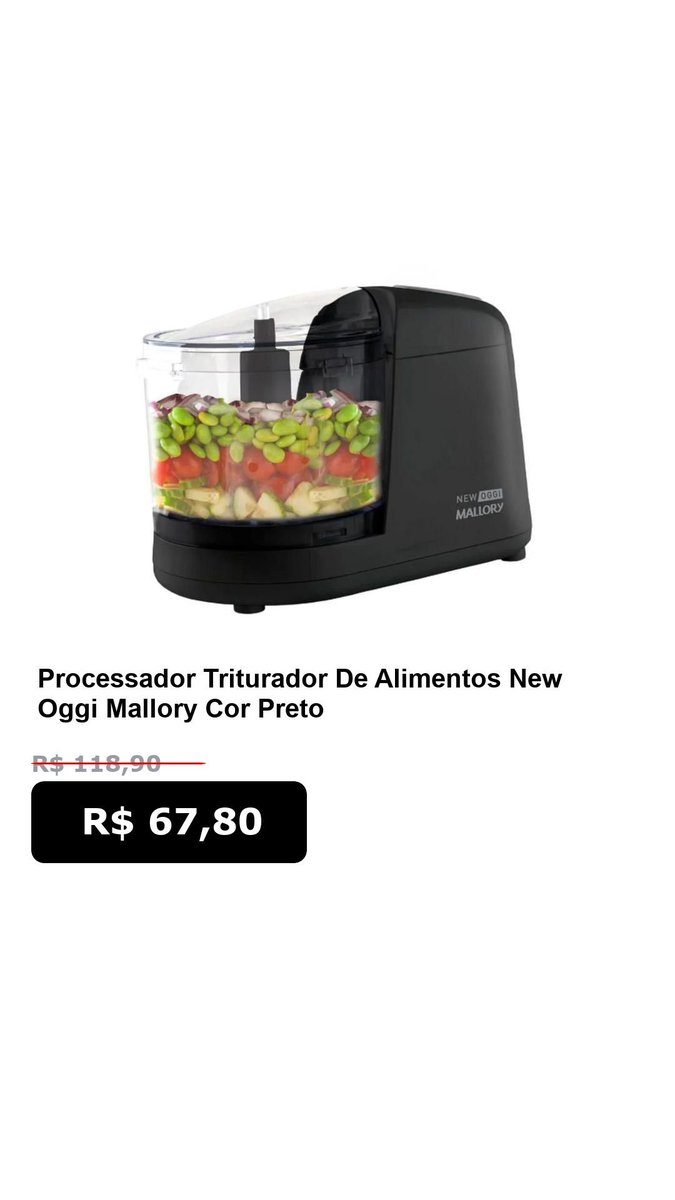 SoOfertasTop's tweet photo. Promo Shopee

🛍️ Processador Triturador De Alimentos New Oggi Mallory Cor Preto

📴 Com desconto de até 43%

De: R$ 118,90
*Por:* R$ 67,80

🔗 Compre aqui:
https://t.co/0JraDm8zm0 https://t.co/IeHLhFbFLT