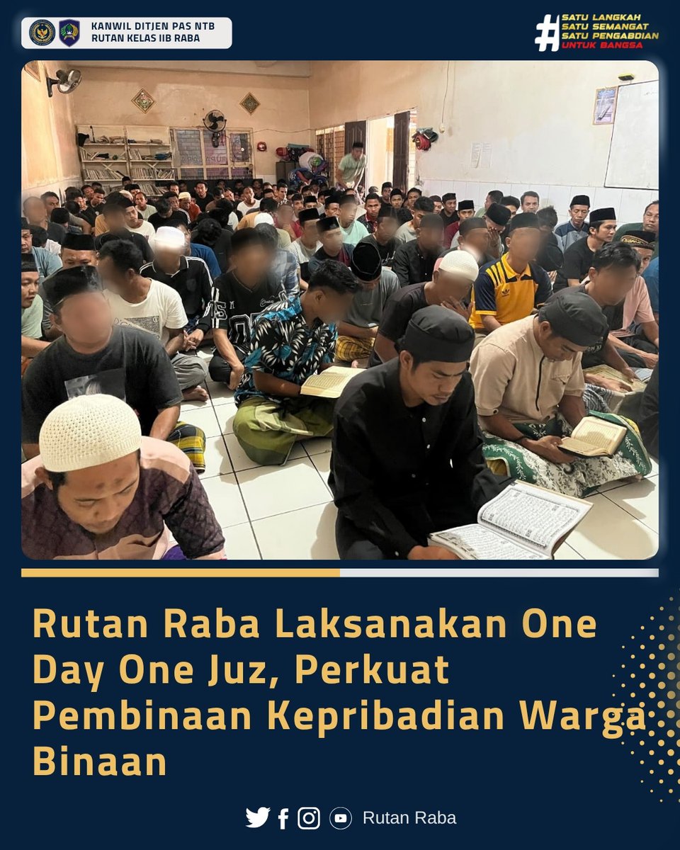 RutanRaba's tweet photo. Rutan Raba Laksanakan One Day One Juz, Perkuat Pembinaan Kepribadian Warga Binaan

#Kemenimipas #AgusAndrianto #DitjenPAS GunGunGunawan #KetutAkbarHerryAchjar #DitjenPASNTB RBKunwas https://t.co/8cpQXt9a0w