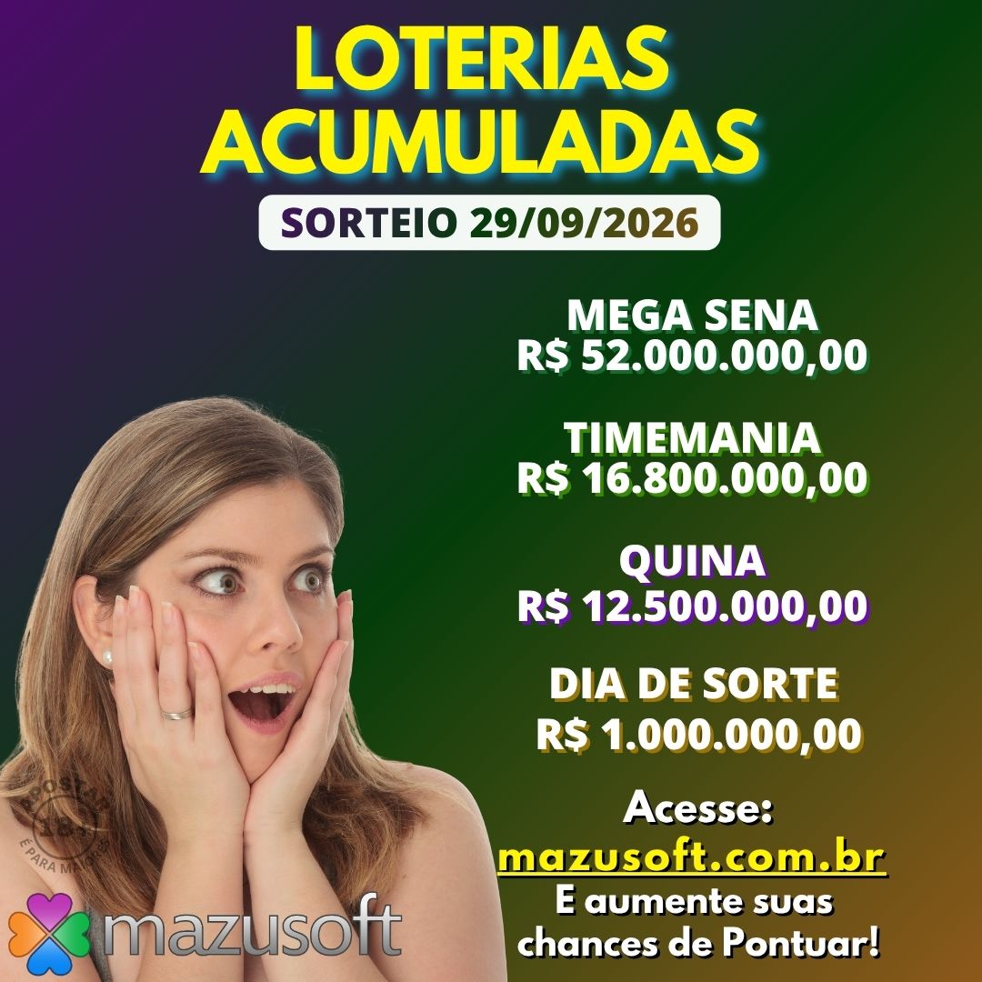 MazuSoft1's tweet photo. Acumuladas com Sorteio dia 29/09/2026

Mega-Sena, Quina, Timemania e Dia de Sorte

Acesse o Site para consultar o Comportamento dos números, e as Ferramentas de Análise Estatística e Geradores.

#acumuladas #megasena #quina
#timemania #diadesorte https://t.co/dO75PRDk3d