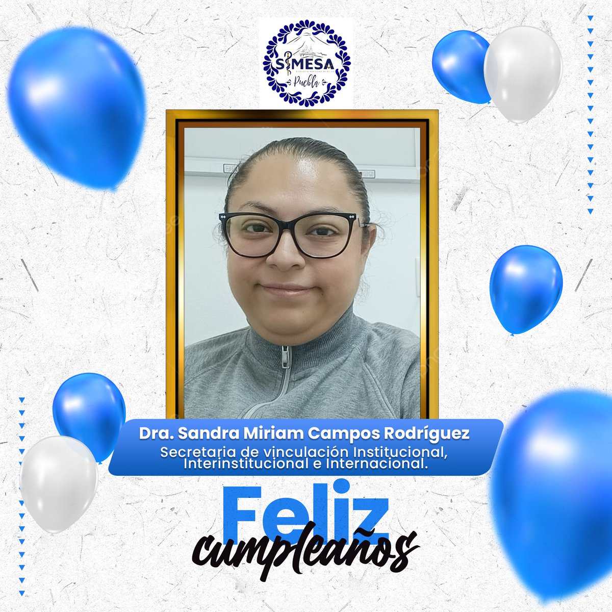 SSimesa17496's tweet photo. 🎂¡FELIZ CUMPLEAÑOS! 🎉Dra. Sandra Miriam Campos Rodríguez

Secretaria de Vinculación Institucional, Interinstitucional e Internacional.

🎁SIMESA Puebla le desea un día lleno de alegría y bienestar.

💙 ¡Esto es por ti y por tu familia! https://t.co/gSPC37zcuI