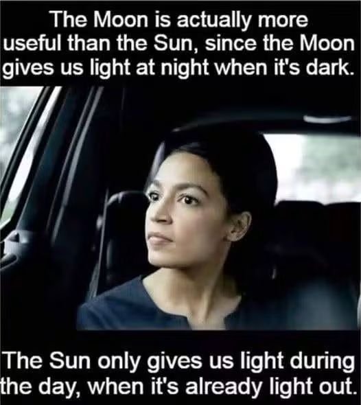 AmesStraight's tweet photo. AOC out here solving problems nobody knew we had. 😂😂

Why waste sunlight during the day when it’s already light outside?! https://t.co/wDSZEbmpw8