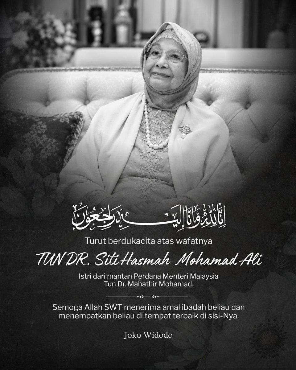 jokowi's tweet photo. Innalillahi wa inna ilaihi raji'un.

Dengan rasa duka cita yang amat mendalam, saya menyampaikan belasungkawa atas berpulangnya Tun Dr. Siti Hasmah Mohamad Ali, istri tercinta dari mantan Perdana Menteri Malaysia, Tun Dr. Mahathir Mohamad.

Kami mengiringi kepergian beliau dengan doa yang terbaik. Semoga Allah SWT menerima segala amal ibadah dan kebaikan Almarhumah.

Dan kepada @chedetofficial , Dr. Mahathir Mohamad beserta seluruh keluarga besar yang ditinggalkan, semoga senantiasa dikaruniakan kekuatan, ketabahan, dan keikhlasan.