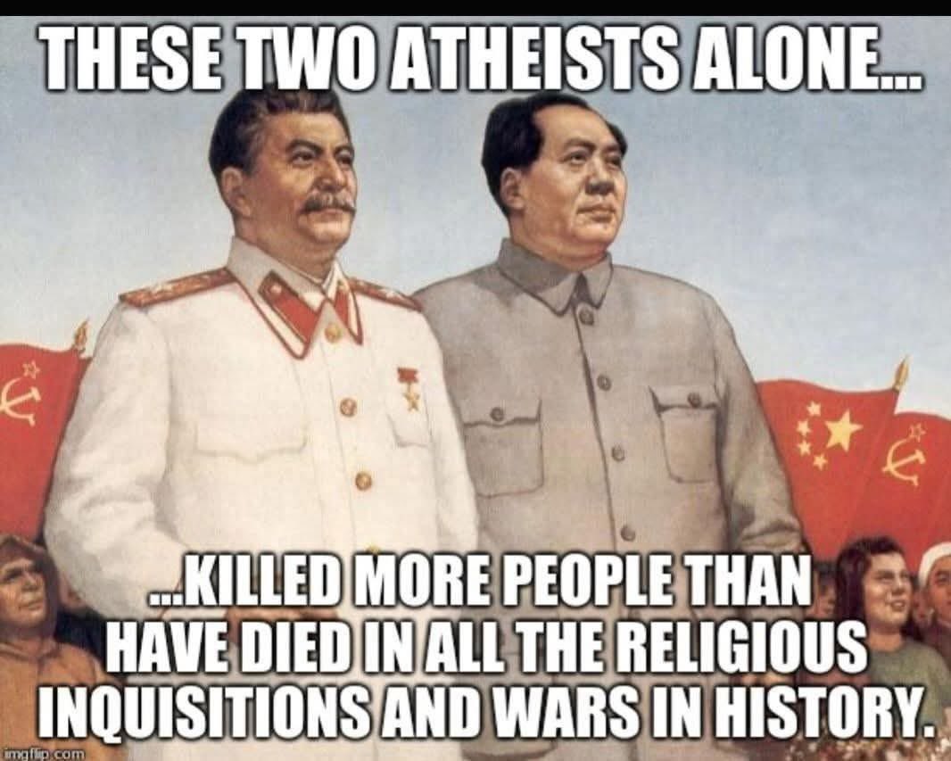NotEvolution1's tweet photo. Anti religionists:  “Religion causes wars and murders” https://t.co/xmmgtHjFDD