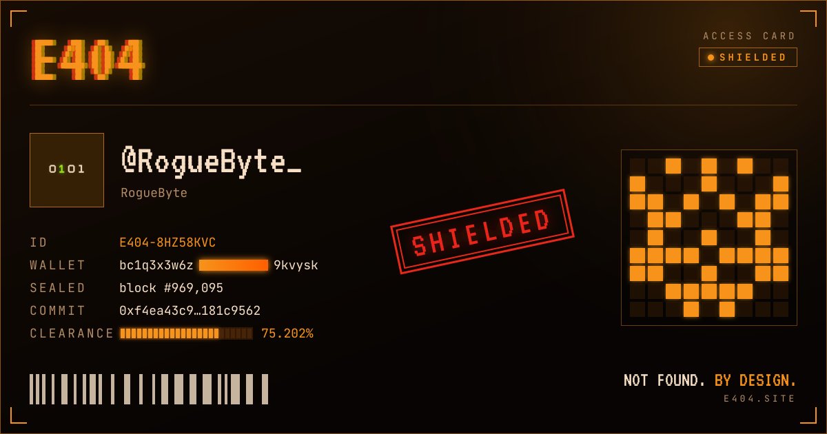 RogueByte_'s tweet photo. access sealed.

> state: SHIELDED
> id: E404-8HZ58KVC

some things aren't meant to be found. @error404ord https://t.co/n0ZSIx8l2m https://t.co/7fp2BkQM4i