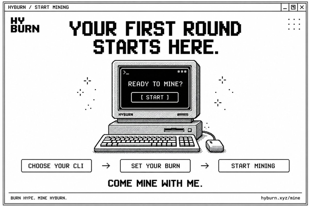 hyburnprotocol's tweet photo. The next 999 seconds could be your first round.
Pick your CLI. Set your burn. Start mining.
Every round’s rewards are shared in proportion to HYPE burned.
Come mine with me.
Burn HYPE. Mine HYBURN. https://t.co/QEHiHyBt8b