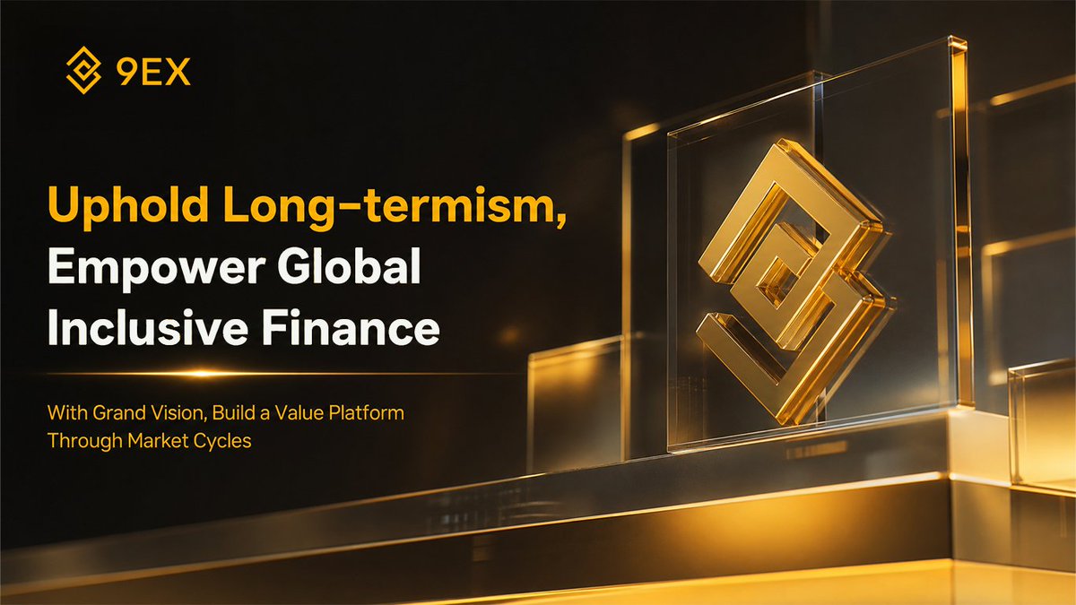 9EX_Exchange's tweet photo. Short-term development relies on popularity, but long-term growth relies on value. Adhering to long-termism, 9EX focuses on implementation and ecology, striving to build a world-class cross-cycle intelligent financial platform with global vision and inclusive concepts.
#9EX #LongTermism #InclusiveFinance