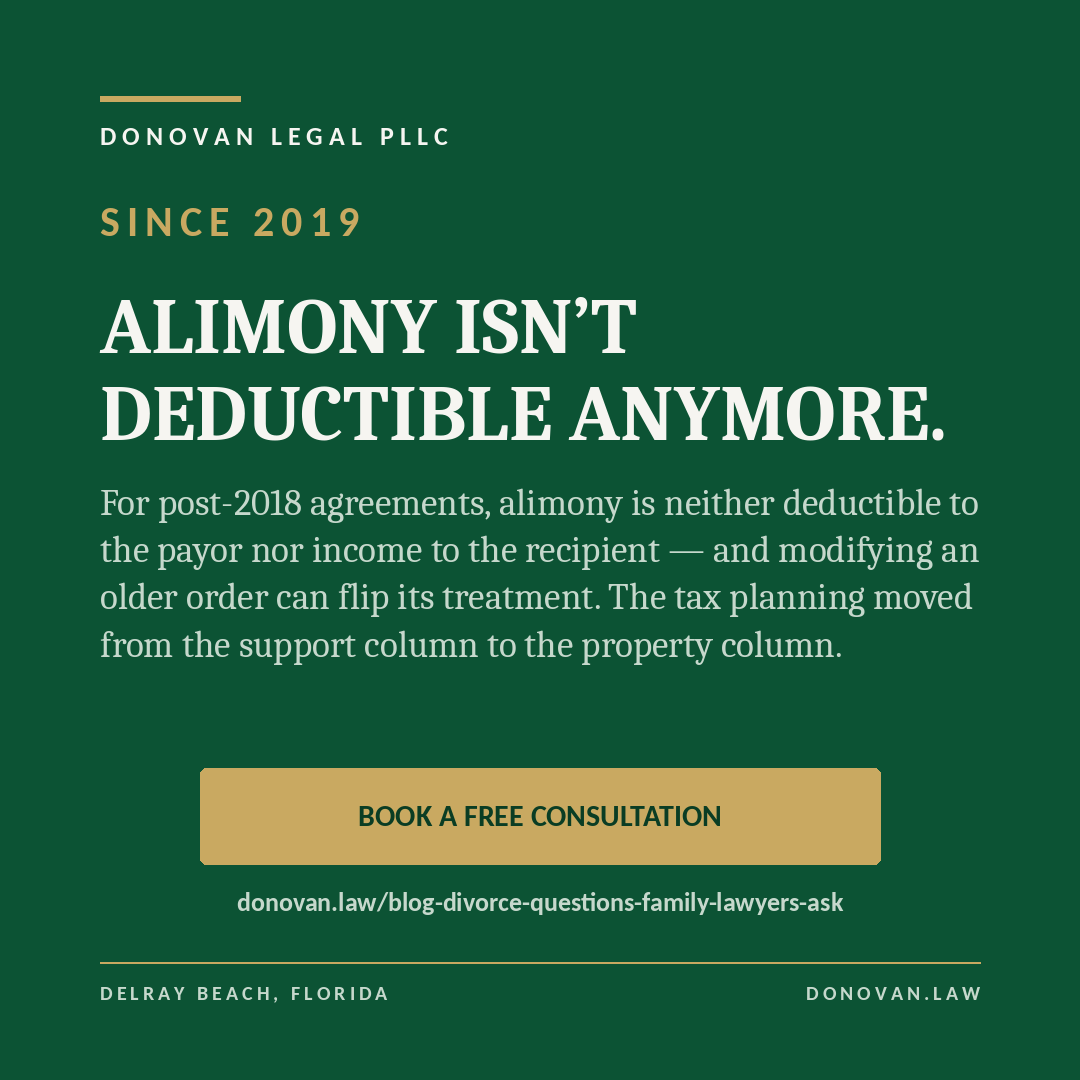 DonovanLegal's tweet photo. For post-2018 agreements, alimony is neither deductible to the
payor nor income to the recipient — and modifying an older order can flip
its treatment. The tax planning moved from the support column to the
property column. That changes how settlements get built.
Link: https://t.co/8UBWh2Qa3U
: Alimony isn't deductible anymore — where the tax
planning moved. https://t.co/z3GpFlW4VA
#alimony
#divorce #TCJA #taxlaw