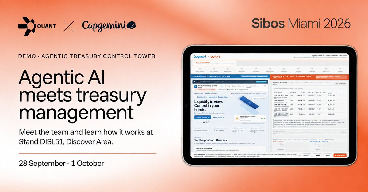quantnetwork's tweet photo. At @Sibos Miami this year, Quant and @Capgemini will be running a joint demo showing how agentic AI can handle the liquidity work that #treasury teams deal with day-to-day.

The demo walks through two treasury shortfalls, one small enough for the agent to fix on its own and one large enough that recommends a funding action and waits for human approval before Quant moves the money using #tokeniseddeposits.

The agent can weigh balances, currencies and market conditions together in a way fixed rules can't, while manual approval thresholds keep the larger decisions with those accountable.

Moving funds as tokenised deposits also means transfers can happen around the clock, with the reconciliation visible on screen from the initial recommendation through to the final balances.

Quant built the tokenised deposit issuance, workflow and policy engine, while @Capgemini engineered the liquidity alerts, agent decisioning and approval experience.

Learn more at Quant's stand DISL51 or at Capgemini's booth L010.

https://t.co/g1yJaw7mbm

#Sibos2026 #AgenticAI