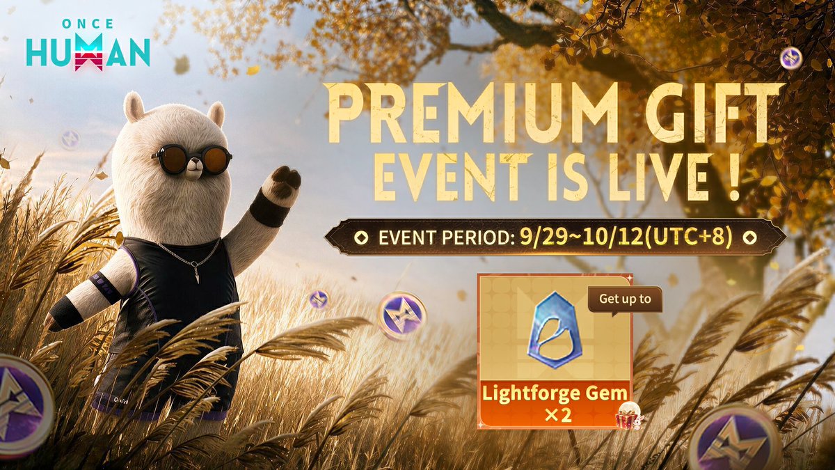 OnceHuman_'s tweet photo. Premium gift event is live: Join & win great rewards!

📅 Event Period: September 28 – October 11 (PT)

Join the event to earn Gift Box opening chances and claim rewards including Lightforge Gems, Theme Packs, and more! Top up during the event to win Crystgin rewards.

🔗 Join and check out the full details here:
https://t.co/PMgTCW5BI8

#OnceHuman #oncehumanmobile #OnceHumanConsole
