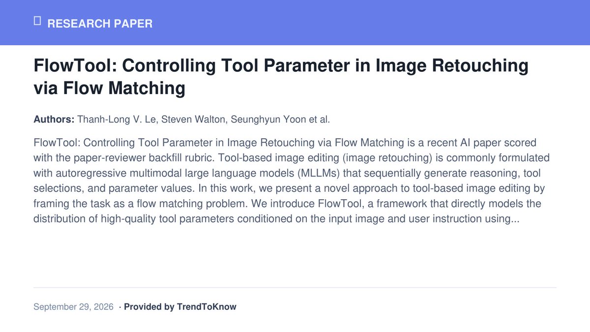 aitrendings's tweet photo. FlowTool: Controlling Tool Parameter in Image Retouching via Flow Matching

👥 Thanh-Long V. Le, Steven Walton, Seunghyun Yoon et al.

#AIResearch #ComputerVision #AI #MachineLearning

🔗 https://t.co/3sqPerKmsg https://t.co/57IP59sOnO