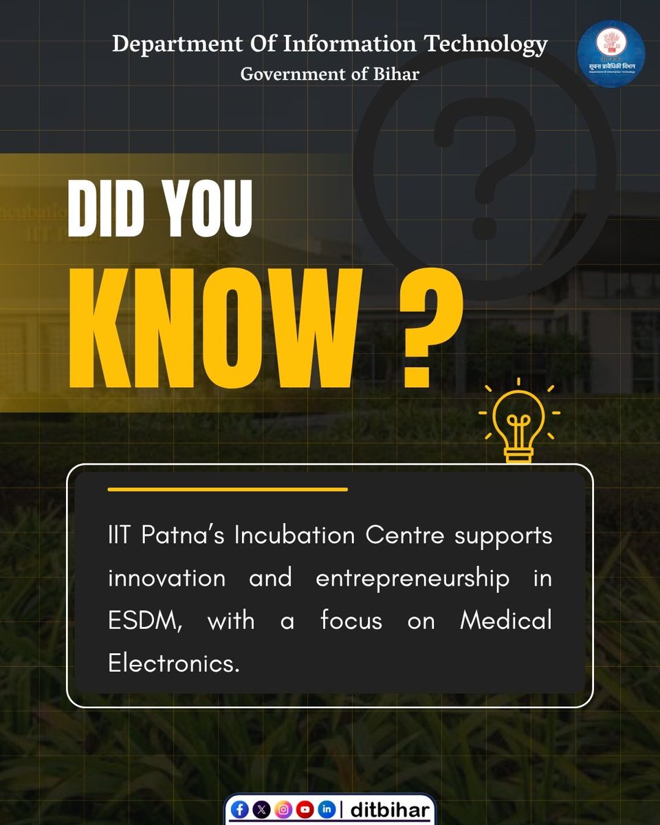 DitBihar's tweet photo. The right ecosystem can turn an idea into impact, From ESDM to Medical Electronics, IIT Patna’s Incubation Centre is helping nurture innovation and entrepreneurship in Bihar.

Ideas from Bihar, Innovation for the future

Know someone building the next big idea? Share this with them.

@mishranitish 
@AbhaySinghIAS 
@IITPAT 
@iciitp 

#IITPatna #Bihar #BiharTech #InnovationInBihar #StartupBihar #Entrepreneurship #MedicalElectronics #ESDM #TechInnovation #MakeInBihar #DigitalBihar #FutureOfTechnology #StartupIndia #BiharGrowth