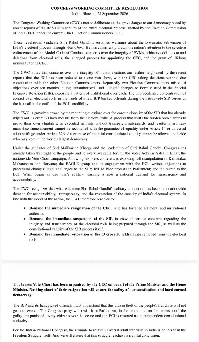 INCKerala's tweet photo. The Congress Working Committee met today and drafted a strong resolution demanding:

• Immediate resignation of the CEC for forfeiting moral and institutional authority.
• Immediate suspension of the SIR amid serious concerns over the integrity, transparency and constitutional validity of the process.
• Restoration of the 13.30 crore names removed from electoral rolls.

India’s democracy cannot be compromised. Every voter’s right to vote must be protected.