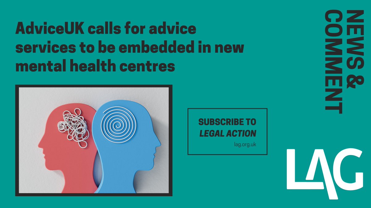 LegalActionGrp's tweet photo. 🧠 AdviceUK has welcomed the government’s £343m investment in up to 159 new neighbourhood #MentalHealth centres across England, but said free and independent advice services must be embedded alongside NHS care.

Read the full piece coverage here: https://t.co/gJbrpAgJ0T https://t.co/iH75NOe4JU
