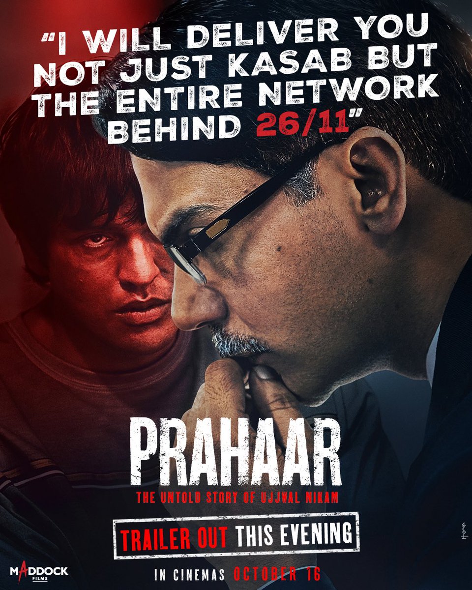 MaddockFilms's tweet photo. The man who made a promise to the nation &amp; delivered!

Trailer out this evening.

Prahaar: The Untold Story of Ujjwal Nikam
In cinemas 16th October, 2026. https://t.co/QHW35WCalm