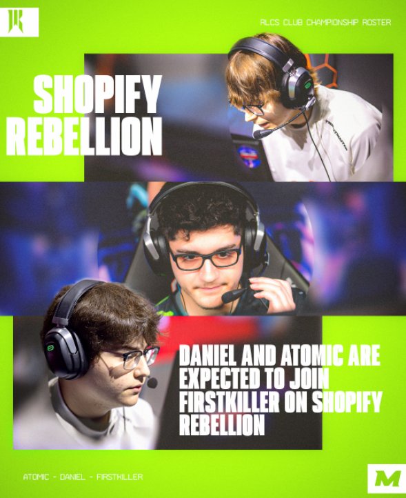 MajorRLCS's tweet photo. [Sources] The duo of @DanielRL__ and @At0micRL will be joining @Firstkiller under @ShopifyRebels for the next season.

@ViolentPandaRL is expected to stay as a coach. https://t.co/bDBONE0Hqp