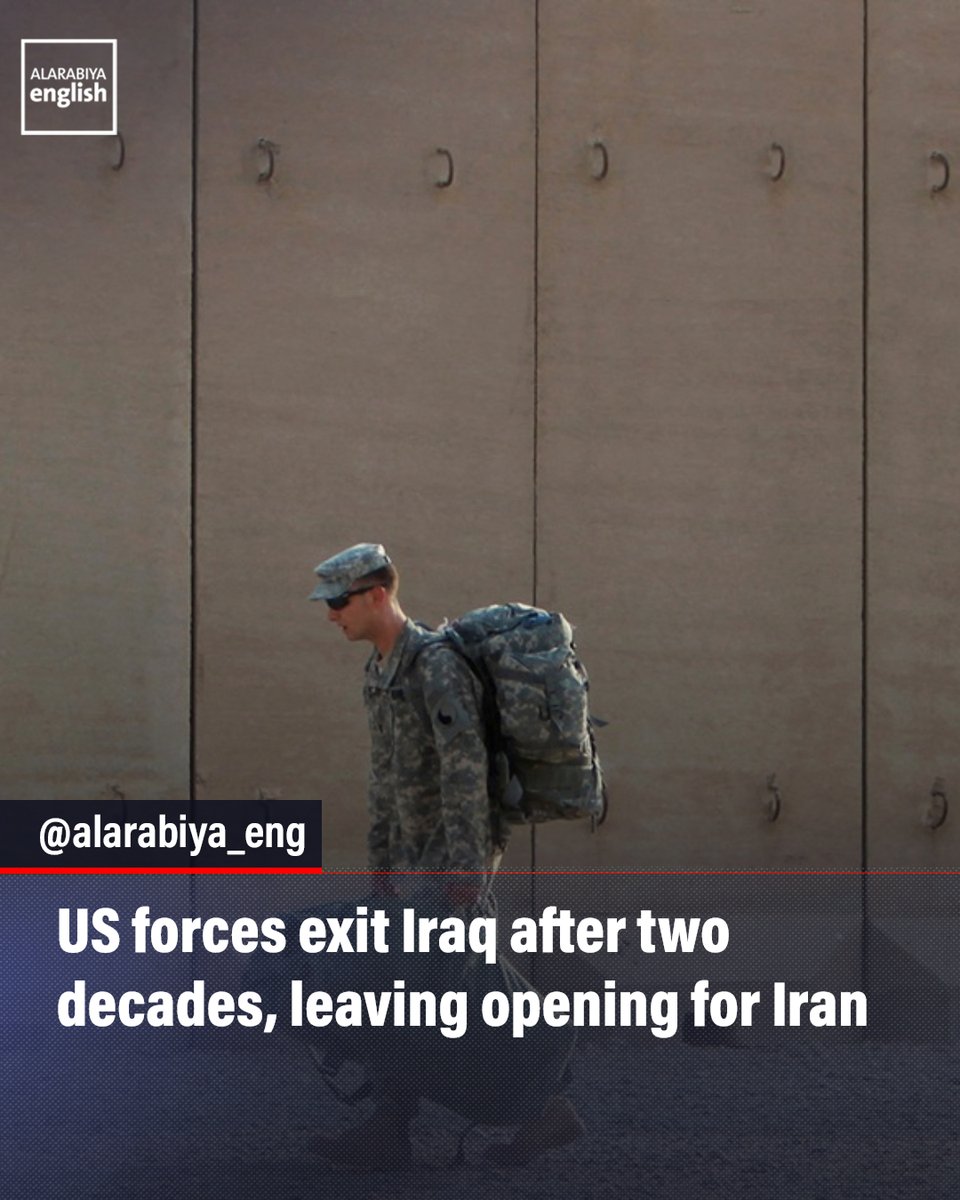 AlArabiya_Eng's tweet photo. US forces are set to pull out from their last bases in Iraq by tomorrow, a departure celebrated as a victory by Iran and its allies who now have deep influence in the country where 4,500 Americans died during more than two decades of war. https://t.co/1UlWeDz438