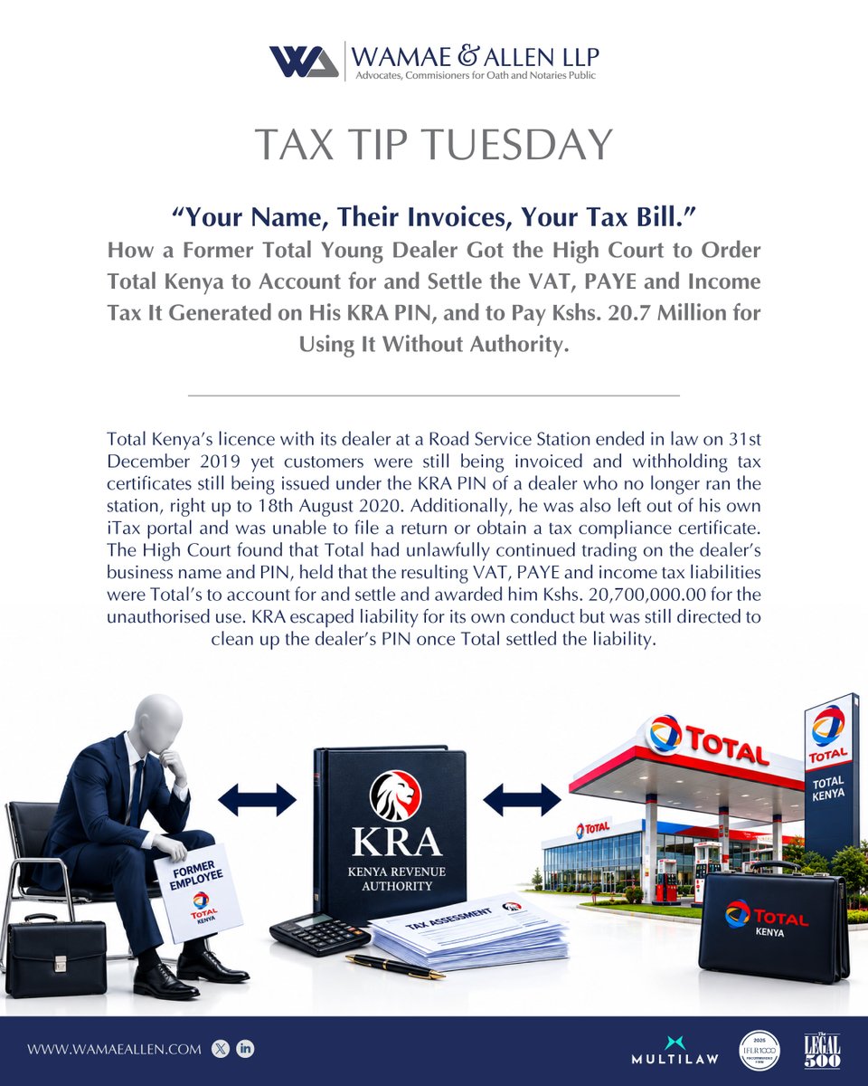 WamaeAllen's tweet photo. 🚨TAX TIP TUESDAY🚨 
Your PIN can remain exposed after a contract ends. 

In Ngure t/a Dasken Enterprises v Total Kenya, the High Court found Total unlawfully used a former dealer’s business name and KRA PIN for post-termination trading.

[THREAD]

#TaxTipTuesday https://t.co/jEIhpc1FSQ