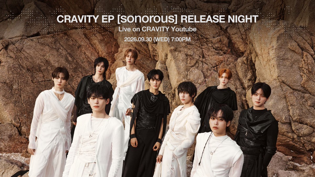 CRAVITYstarship's tweet photo. [📢]
CRAVITY EP [sonorous] RELEASE NIGHT LIVE
⠀
2026. 09. 30 WED 7PM (KST)
⠀
CRAVITY 공식 YouTube 채널에서 함께하세요!
⠀
#CRAVITY #크래비티
#sonorous
#LOUDER https://t.co/kHqIgpblbo