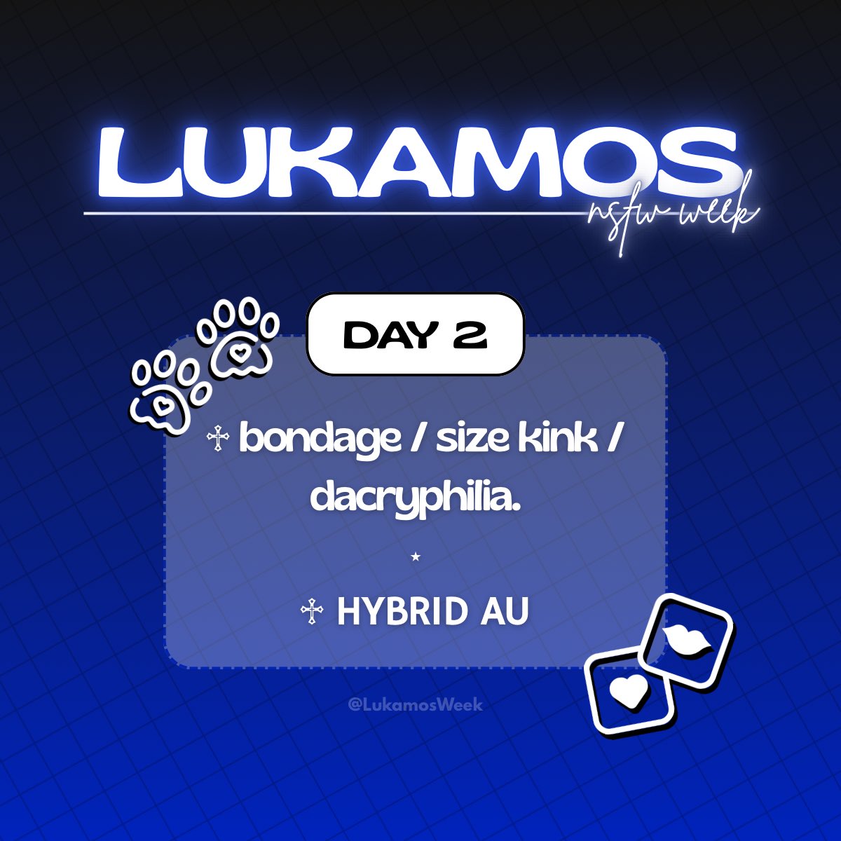 LukamosWeek's tweet photo. — DAY TWO of #NSFWLukamosWeek has officially begun!
♱ Post your content by tagging us, using the hashtag, or on AO3 with the tag NSFWLukamosWeek . ♡
♱ Below is the guide on how to post to our AO3 collection!
• Turn on notifications to stay updated! 🔔 https://t.co/Qh5BzPlRg7