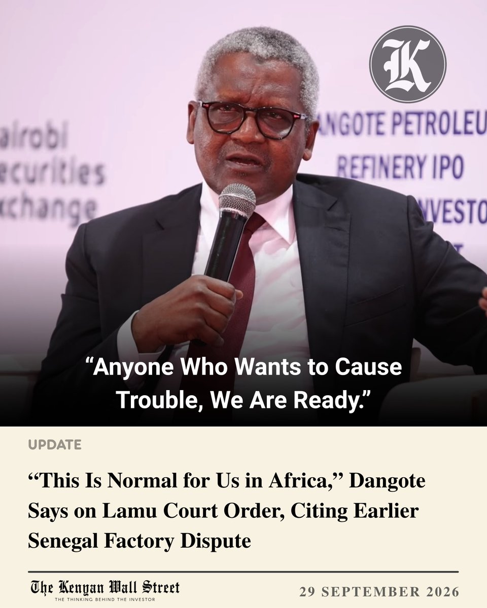 kenyanwalstreet's tweet photo. Aliko Dangote has played down the Lamu land dispute, saying legal challenges are not unusual for the group. 

“This is normal for us in Africa. In fact, this is small,” he said, adding: “In Senegal they stopped our factory. We went to the Supreme Court… anyone who wants to cause trouble, we are ready.” 

The Malindi Environment and Land Court ordered the status quo maintained on LR No. 13061 until 14 October, but declined to stop the refinery groundbreaking.

Dangote said: “We know who is doing all this. We will face them.”

In Senegal, construction of Dangote Cement’s Pout plant was halted by an administrative order during a land dispute. In 2013, Senegal’s Supreme Court ruled the claimants had no lawful interest in the disputed property, after which the closure order was lifted.