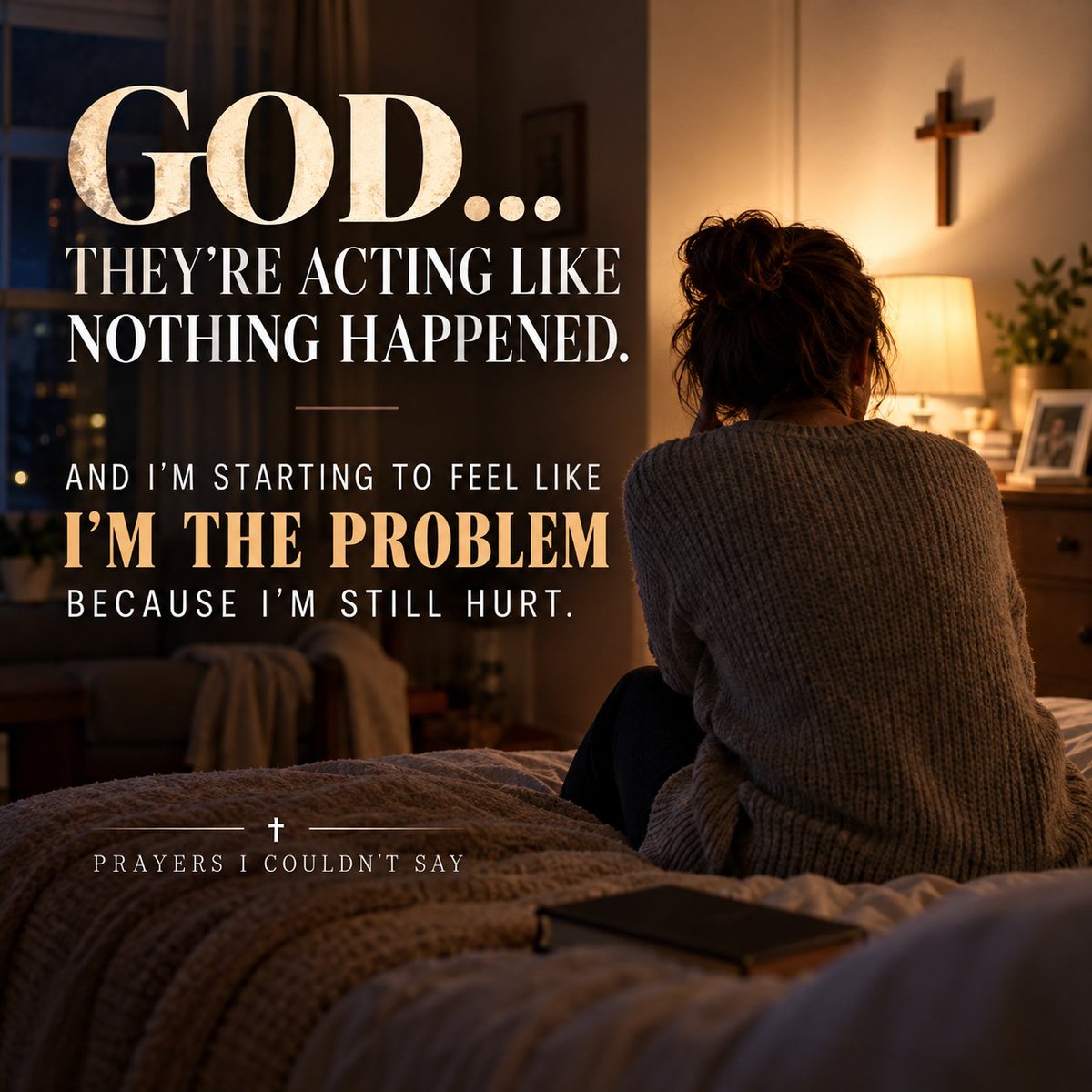 PrayersUnsaid's tweet photo. A Prayer When They Act Like Nothing Happened.

They’re acting like nothing happened, and now you’re wondering if you should just get over it.
An honest Christian prayer for broken trust, still feeling hurt, and giving yourself permission to need more time.
#RawPrayer https://t.co/jkRTTKhSz2