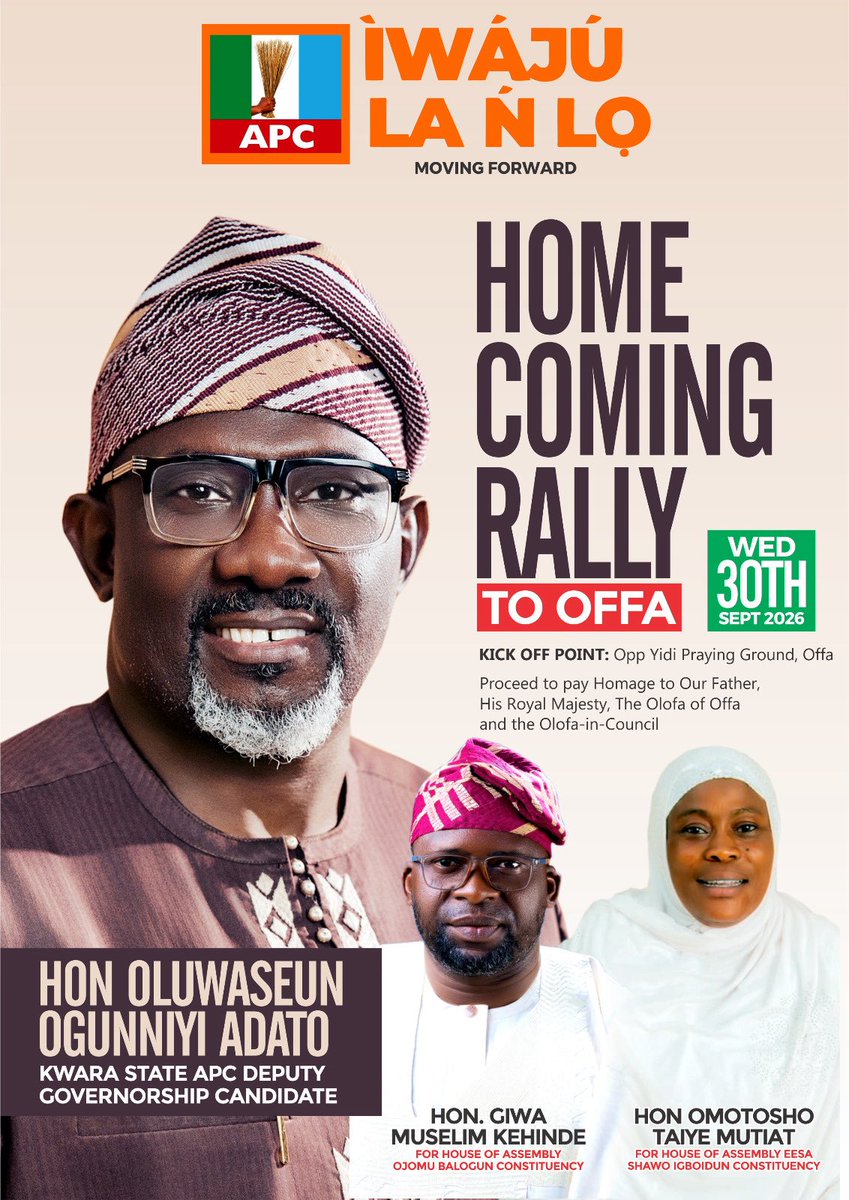 RealBushariSMA's tweet photo. HOME COMING RALLY TO OFFA
A Homecoming Rally to Offa is scheduled for Wednesday, 30th September 2026, commencing at the Opposite Yidi Praying Ground, Offa, followed by a homage visit to His Royal Majesty, the Olofa of Offa and the Olofa-in-Council.
It is time to come together as one family under the platform of the All Progressives Congress @APCKwaraState (APC) for the Homecoming Rally to Offa.
With our APC Governorship Candidate, Rt. Hon. @SalihuDanlad Yakubu Danladi-Salihu, our Deputy Governorship Candidate, Hon. Oluwaseun Ogunniyi @davniyi Adato, alongside Hon. Giwa Museli Kehinde and Hon. Omotosho Taiye Mutiu, candidates for the House of Assembly and all our great APC candidates and party leaders, we move forward with unity, commitment and a shared vision for Kwara State.
APC ALL THE WAY!
ÌWÁJÚ LÀ N’LỌ — MOVING FORWARD!
#OffaLGA #KwaraState #APC #IwajuLano #OffaHomecoming