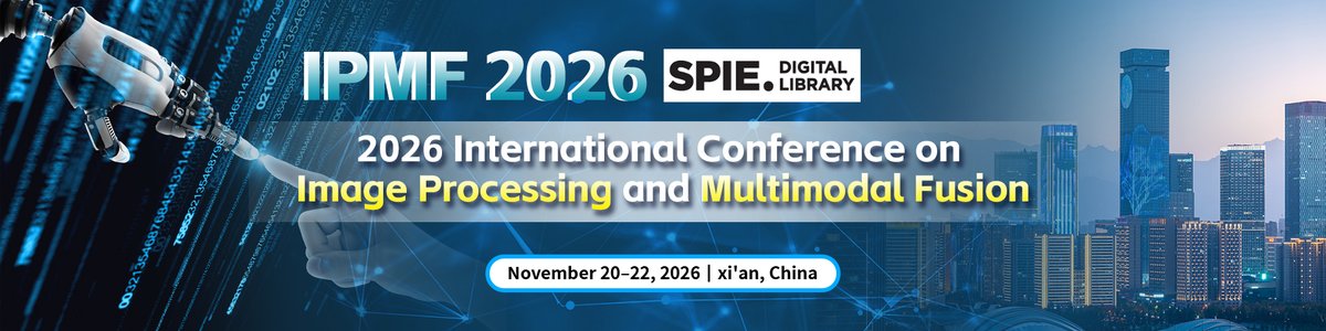AiScholar01's tweet photo. The 2026 International Conference on Image Processing and Multimodal Fusion (IPMF 2026).
📅 November 20–22
📍 Xi’an, China
🌐 Website: https://t.co/WCCot6VGw8
#IPMF2026 #ImageProcessing #ComputerVision #MultimodalFusion #ArtificialIntelligence #MachineLearning #ImageAnalysis https://t.co/tn97Ue5l6b