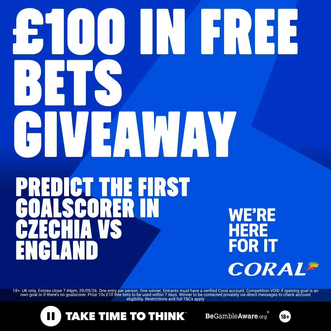 Coral's tweet photo. 🚨 £100 IN FREE BETS TO BE WON! 🚨  

🔵 Correctly predict the first goalscorer in Czechia vs England
🔵 Repost and like this post 
🔵 Follow @Coral

One eligible entrant will be selected at random to win £100 in free bets! 🤑  

Entries 4pm 29/09/26 - 7.44pm 29/09/26

FULL T&C'S: https://t.co/xvrojjc9uA