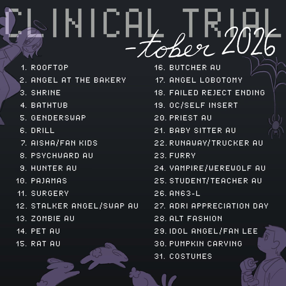 000Moro's tweet photo. I thought it would be fun to compile a CTober art prompts list for October. Hope it motivates someone to draw this month <3
#ClinicalTrialGame #ClinicalTrialFanart https://t.co/t8zovqtxYr
