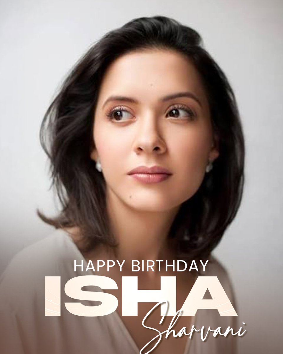 TipsFilmsInd's tweet photo. Grace, talent, and a unique presence that makes every performance memorable. ✨🎬

Wishing a very Happy Birthday to Isha Sharvani! Here’s to more beautiful moments, success, and new milestones ahead. 🎉❤️
.
.
#TipsFilms #HappyBirthday #IshaSharvani https://t.co/wz64i7Z4e7