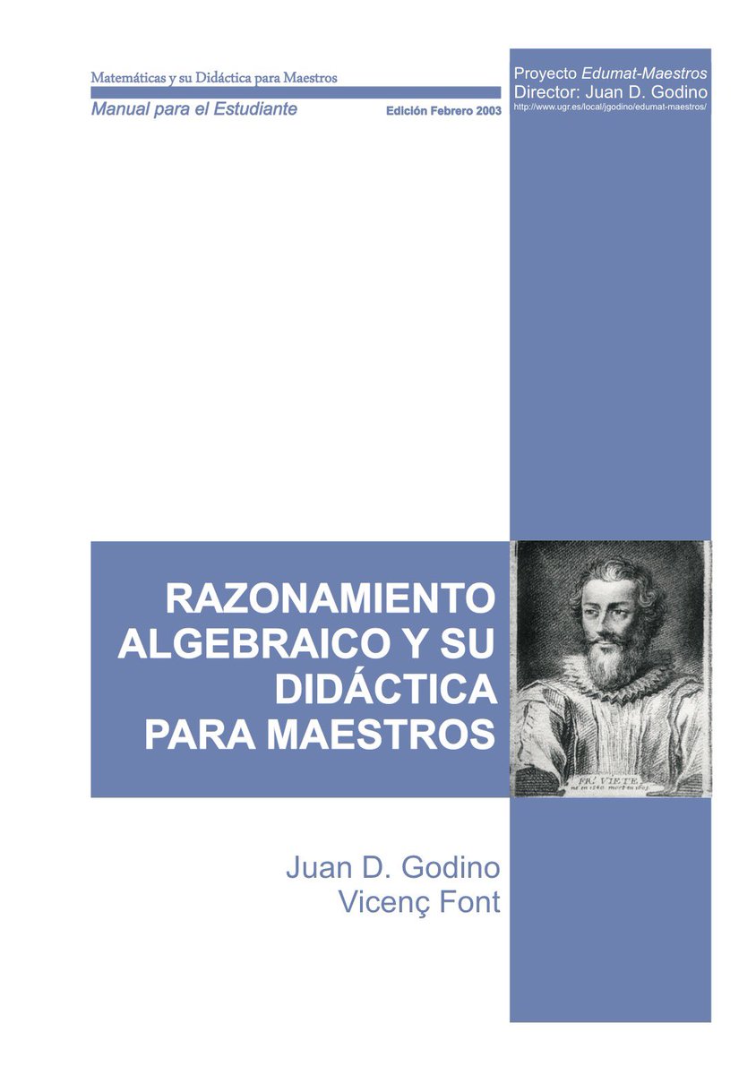chussiabaleston's tweet photo. #aulaspararesolverproblemas 
RAZONAMIENTO ALGEBRAICO Y SU
DIDÁCTICA PARA MAESTROS
Juan D. Godino 
Vicenç Font https://t.co/BzqyiRMuYO