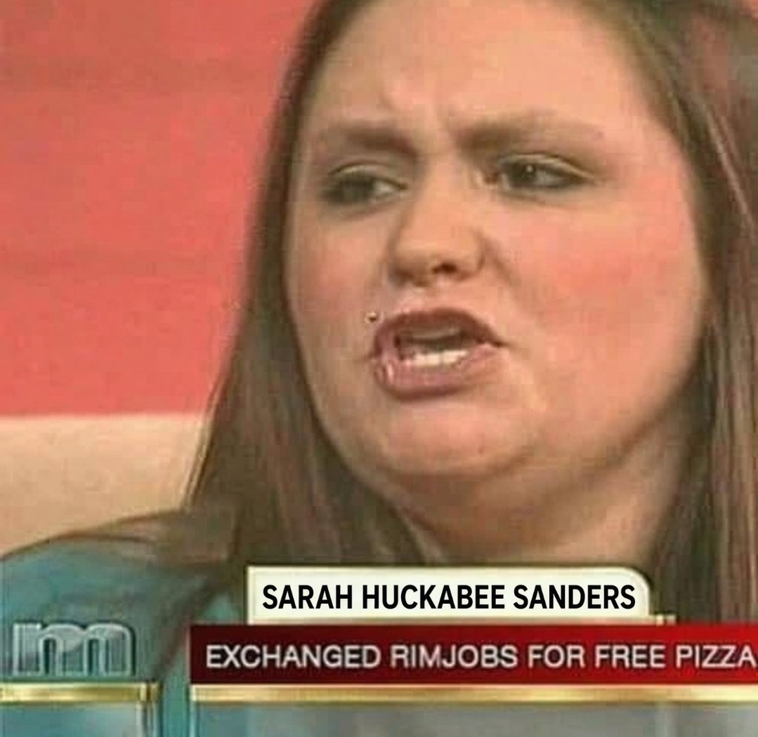 normposter's tweet photo. Who says Sarah Huckabee Sanders has never worked in the private sector? https://t.co/PcFXIEapSk