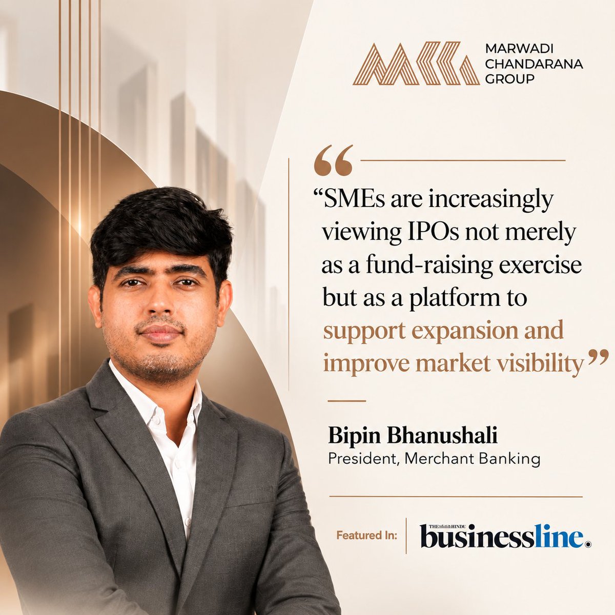 MCG_India's tweet photo. The SME IPO market is evolving and so is the purpose of going public.

As activity in the SME IPO segment picks up, the conversation is moving beyond just fundraising and listing-day performance.

Today, SMEs are increasingly looking at an IPO as a strategic platform for expansion, enhanced market visibility and long-term growth.

As Bipin Bhanushali, President – Investment Banking, Marwadi Chandarana Group, shares:

“SMEs are increasingly viewing IPOs not merely as a fund-raising exercise but as a platform to support expansion and improve market visibility.”

The market is entering a more selective phase, where business quality, sustainable earnings, valuation and growth prospects are becoming increasingly important alongside access to public capital.

With investors becoming more discerning, the next phase of the SME IPO market could be shaped by businesses that can demonstrate a clear growth story, strong fundamentals and a sustainable path forward.

Read the full article in The Hindu BusinessLine:
https://t.co/7trGSxqICh

@Bhanushalibipi1 @amishchandarana 

#MarwadiChandaranaGroup #SMEIPO #IPO #InvestmentBanking #CapitalMarkets #IndianCapitalMarkets #India
