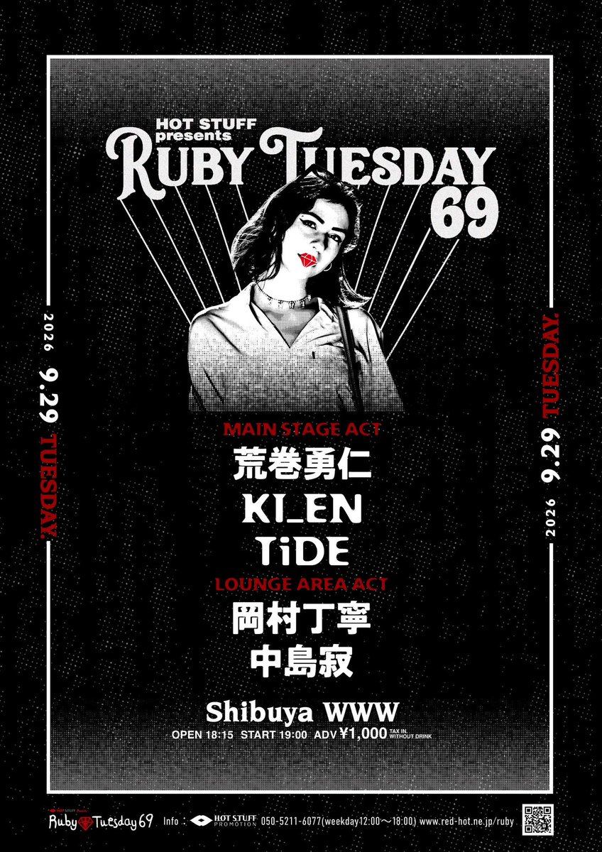 RubyTuesday_HOT's tweet photo. 🔥本日開催 Ruby Tuesday69🔥

⏰OPEN18:15 / START19:00
📍Shibuya WWW

🎫当日券 
≪現地販売≫
¥1500(D代別)開場時から販売いたします！

≪WEB販売≫
https://t.co/2G58xeyZJj
※ WEB販売は20:30までとなります！ https://t.co/depNZxtQXx