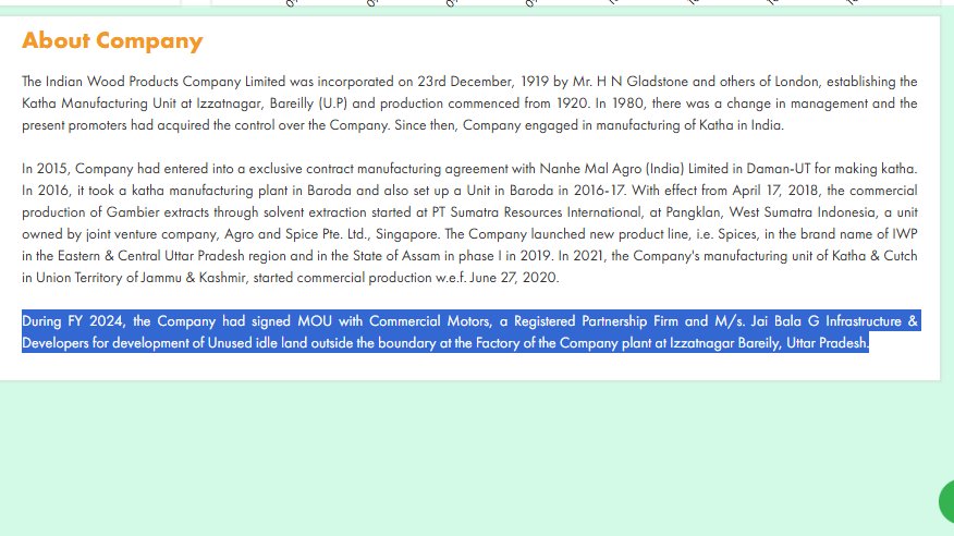 SunilVTinani's tweet photo. Stock to track

Indian Wood Products @ 41

Reasons:

1. Fixed assets = 380 crore. Freehold land (Bareilly)= 350 cr. Land revalued in 2016.

2. Co in JV to develop land in Dec 2024 (no updates since)

3. Co makes Katha (paans) &amp; is profitable

D: Bought very little y'day &amp; today https://t.co/ezNRwr9IA8