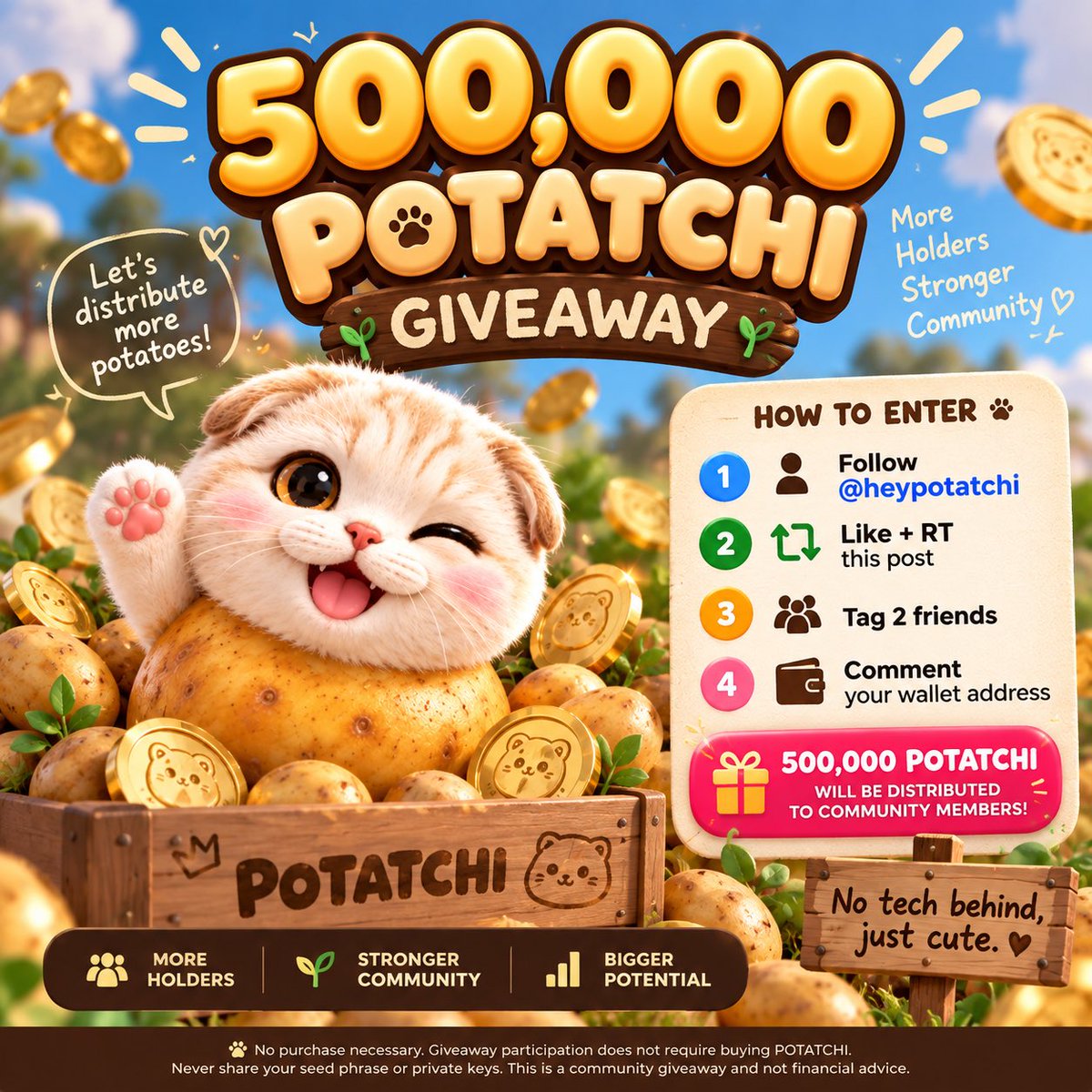 ruralvalidsnake's tweet photo. 500,000 POTATCHI GIVEAWAY 🥔🎁

Time to redistribute some POTATCHI back to the community. 💚

500,000 POTATCHI up for grabs! 20 Winners, 25k Each! 

To enter:

🥔 Follow @heypotatchi @ruralvalidsnake 
💚 Like + RT
👥 Tag 2 friends
💬 Comment your wallet address

Winners will be selected and announced publicly.

Let’s get more potatoes into more hands. 😂

“No purchase necessary. Never share your seed phrase or private keys. Giveaway participation does not guarantee any financial value or return.”