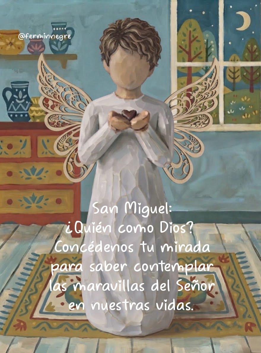 ferminnegre's tweet photo. San Miguel:
¿Quién como Dios?

San Gabriel:
Fortaleza de Dios.

San Rafael:
Medicina de Dios

Fiesta de los
#SantosArcángeles.
👼👇 https://t.co/ySMJWWipWD
