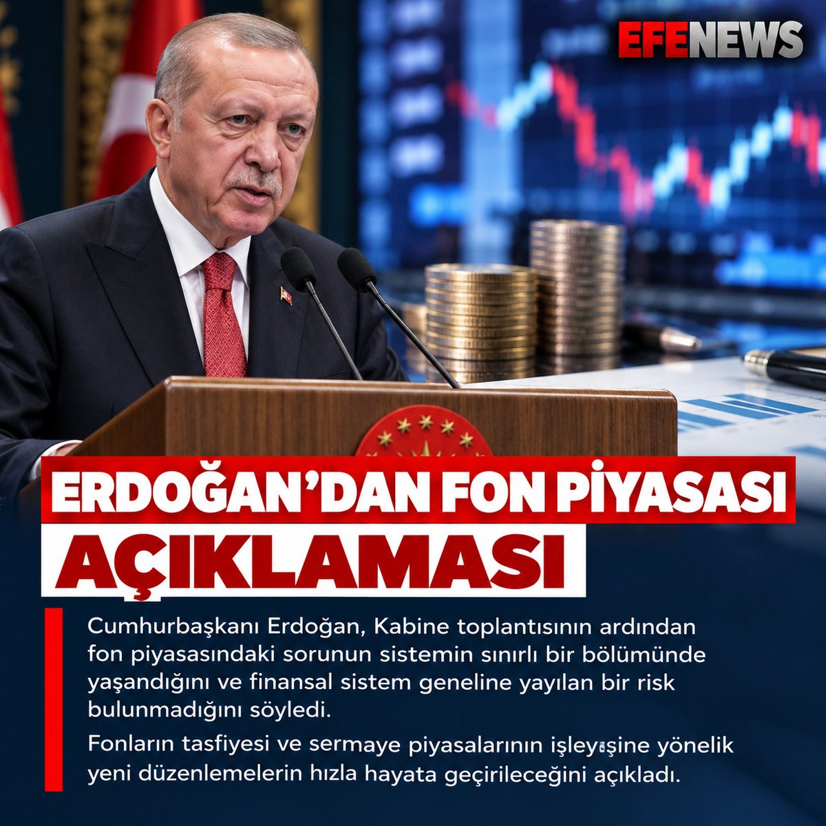 efenewstr's tweet photo. Erdoğan’dan Fon Piyasası Mesajı: “Finansal Sistemde Genel Bir Risk Yok” https://t.co/TnX2FcDNLE