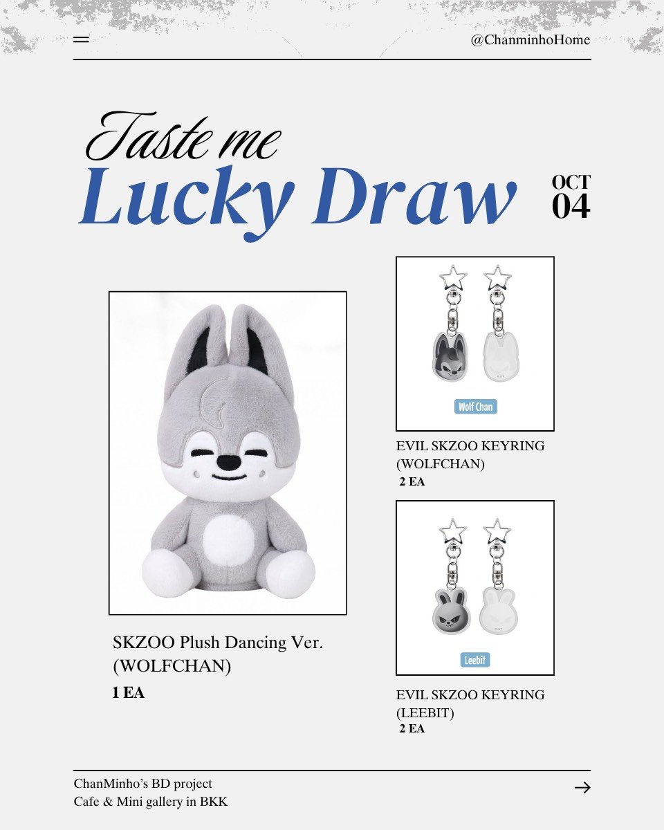 ChanminhoHome's tweet photo. Lucky Draw 02 💙 🐺🐰

Official Merch SKZ &amp; SKZOO 30+ ชิ้น

ใครเล็งชิ้นไหนอยู่อย่าลืมมาสุ่ม Lucky Draw ด้วยกัน 👀✨

See you🤙🏻
📍 @EattentionP
📅 04.10.26 | 10:00-17:00

#ChanminhoTasteMe #CMHTasteMe https://t.co/CIkwhqCyC6