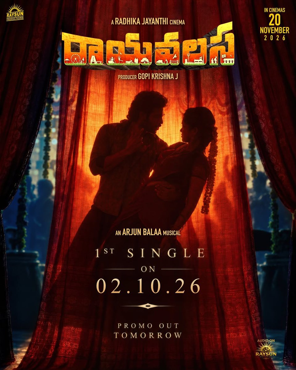 TeamStarCircle's tweet photo. GET READY TO DANCE FOR THIS ANDHRA FOLK💥

First Single from #Rayavalasa Releasing on 02.10.26❤️‍🔥

PROMO OUT TOMORROW

An #arjunbalaamusic Music
Lyrics by #tharun_saidul
Singers: @DhanunjaySinger & @itsahithii
Choreographer: #rajpyde_master

#Rayavalasa In Cinemas 20.11.26

@KarthikJayanth9 @jayanti_radha
@jayanthi777 @Raysunprod @raysrecords