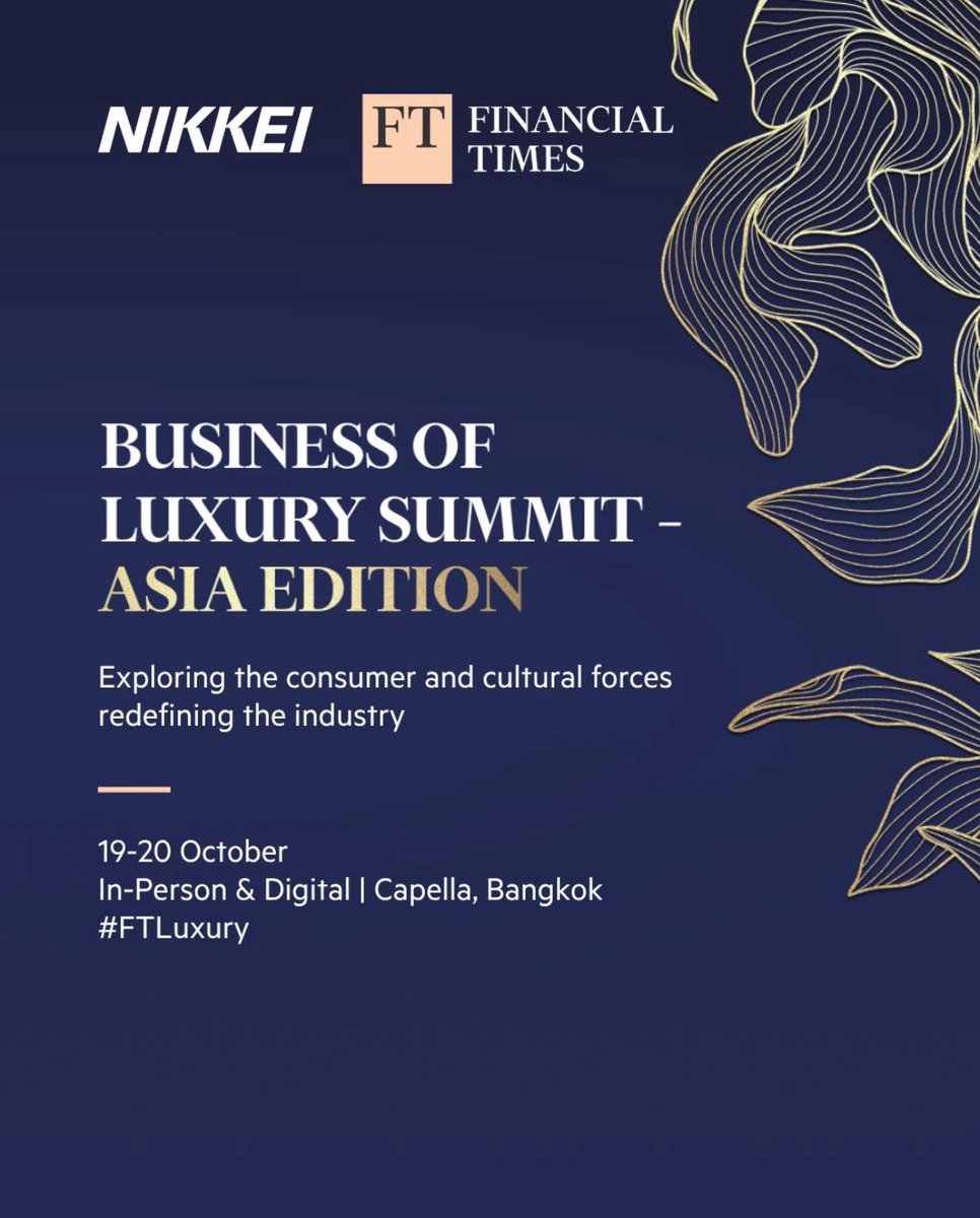 thaifashiond's tweet photo. #OPPORTUNITY: Financial Times เตรียมจัด Business of Luxury Summit: Asia Edition ที่กรุงเทพฯ 19-20 ตุลาคม ณ Capella Bangkok
.
พบผู้บริหาร นักธุรกิจ และบุคลากรจากวงการหรูในเอเชีย มาร่วมพูดคุยถึงทิศทางของอุตสาหกรรมและการเปลี่ยนแปลงของตลาดในภูมิภาค

Register: https://t.co/bqoXHE6Jpb https://t.co/OrbA3SdtV0